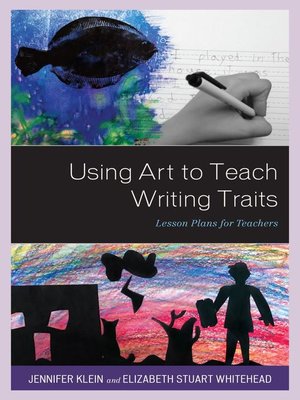 cover image of Using Art to Teach Writing Traits